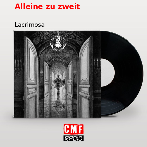 Alleine zu zweit – Lacrimosa