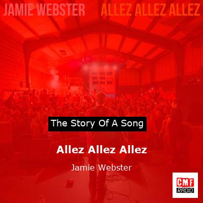 Allez Allez Allez – Jamie Webster