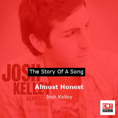 final cover Almost Honest Josh Kelley
