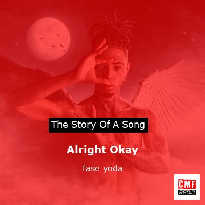 Alright Okay – fase yoda