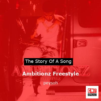 Ambitionz Freestyle – peysoh