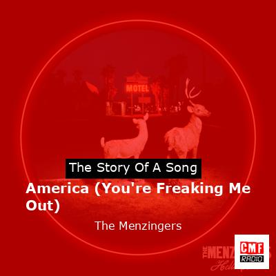 America (You’re Freaking Me Out) – The Menzingers