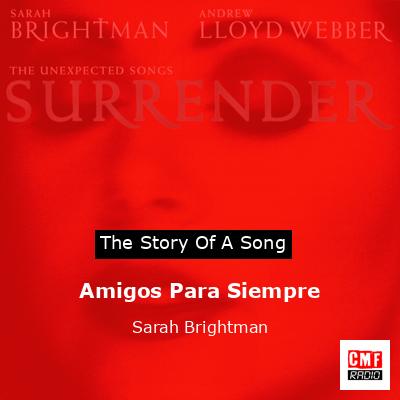 Amigos Para Siempre – Sarah Brightman