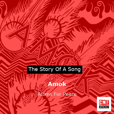 Amok – Atoms For Peace