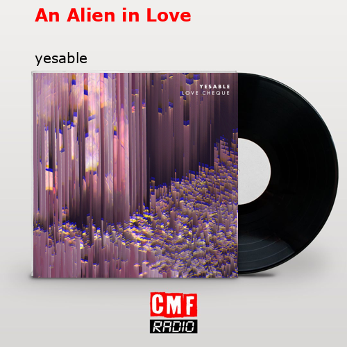 final cover An Alien in Love yesable
