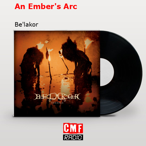 An Ember’s Arc – Be’lakor