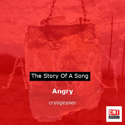 Angry – cryogeyser