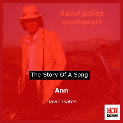 Ann – David Gates