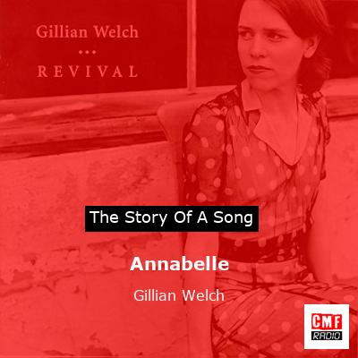 Annabelle – Gillian Welch