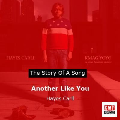 Another Like You – Hayes Carll
