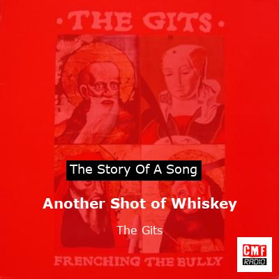 Another Shot of Whiskey – The Gits