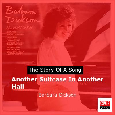 Another Suitcase In Another Hall – Barbara Dickson
