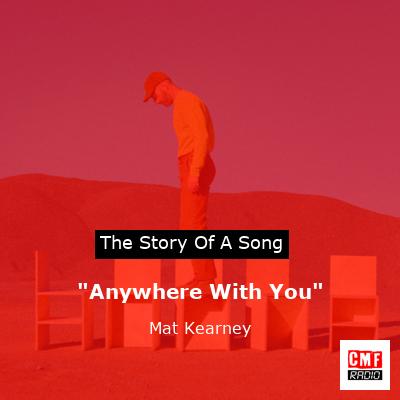 final cover Anywhere With You Mat Kearney