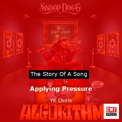 Applying Pressure – YK Osiris