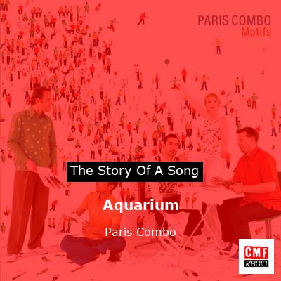 Aquarium – Paris Combo