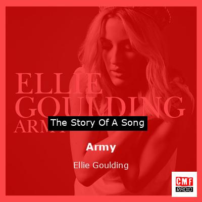 Army – Ellie Goulding