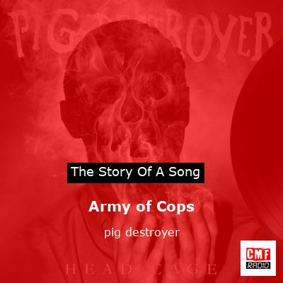 final cover Army of Cops pig destroyer