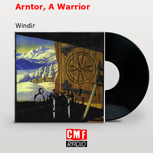 Arntor, A Warrior – Windir