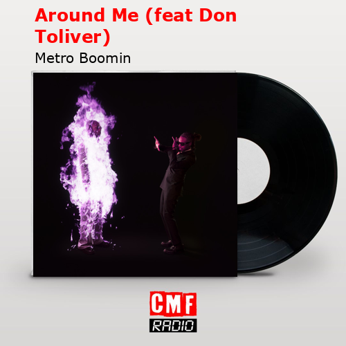 final cover Around Me feat Don Toliver Metro Boomin