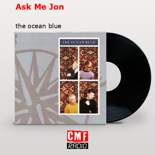 Ask Me Jon – the ocean blue