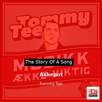 Askepot – Tommy tee