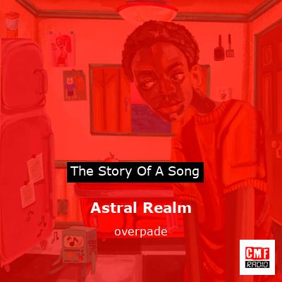Astral Realm – overpade
