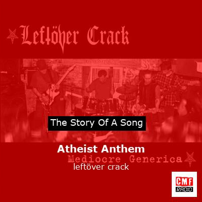 Atheist Anthem – leftöver crack