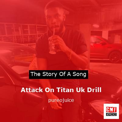 Pureojuice – Attack On Titan Uk Drill Lyrics