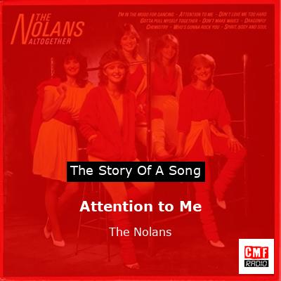 Attention to Me – The Nolans