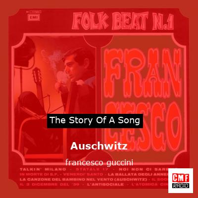 Auschwitz – francesco guccini