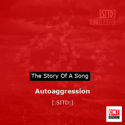 Autoaggression – [:SITD:]