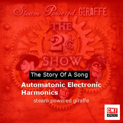 Automatonic Electronic Harmonics – steam powered giraffe