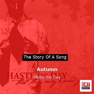 Autumn – Haste the Day