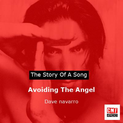 Avoiding The Angel – Dave navarro