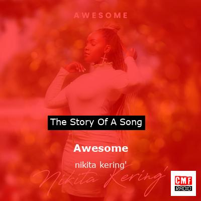 Awesome – nikita kering’