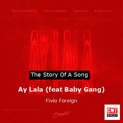 Ay Lala (feat Baby Gang) – Fivio Foreign