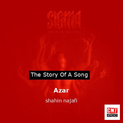 Azar – shahin najafi