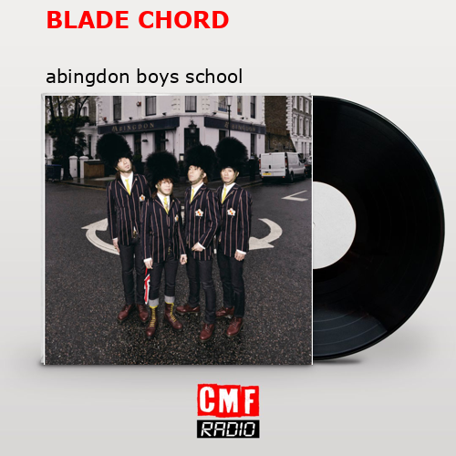 final cover BLADE CHORD abingdon boys school