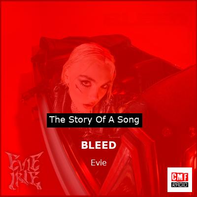 BLEED – Evie