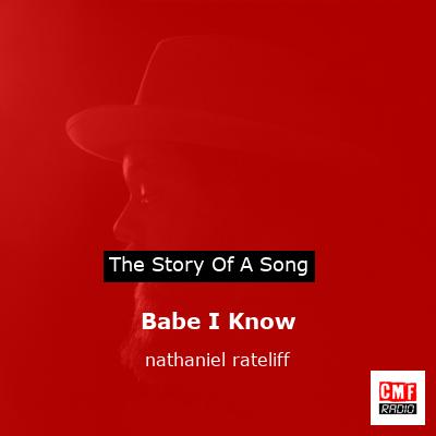 Babe I Know – nathaniel rateliff