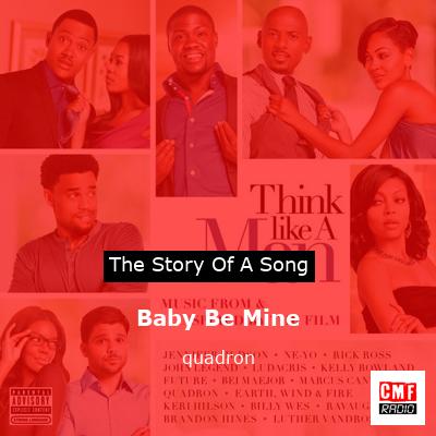Baby Be Mine – quadron