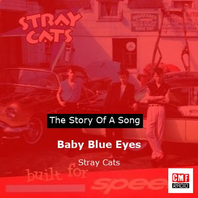 Baby Blue Eyes – Stray Cats