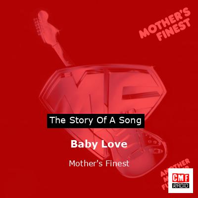 Baby Love – Mother’s Finest