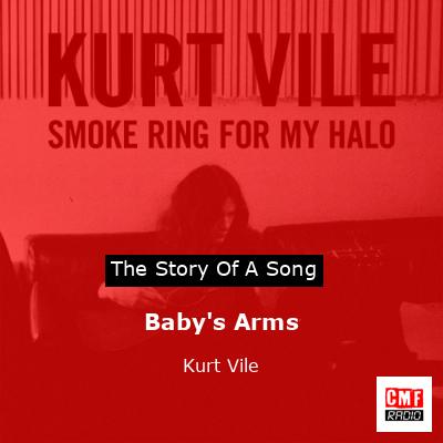 Baby’s Arms – Kurt Vile
