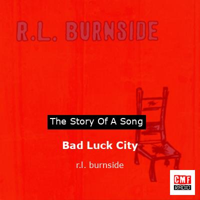 Bad Luck City – r.l. burnside