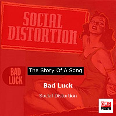 Bad Luck – Social Distortion