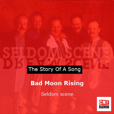 Bad Moon Rising – Seldom scene