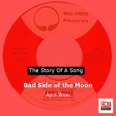Bad Side of the Moon – April Wine