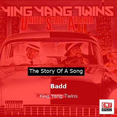 Badd – Ying Yang Twins