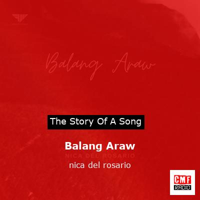 Balang Araw – nica del rosario